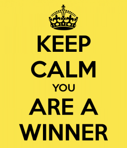 keep calm you are a winner